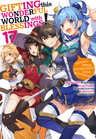 KonoSuba! Volume 17 - Gifting these Adventurers with Blessings!